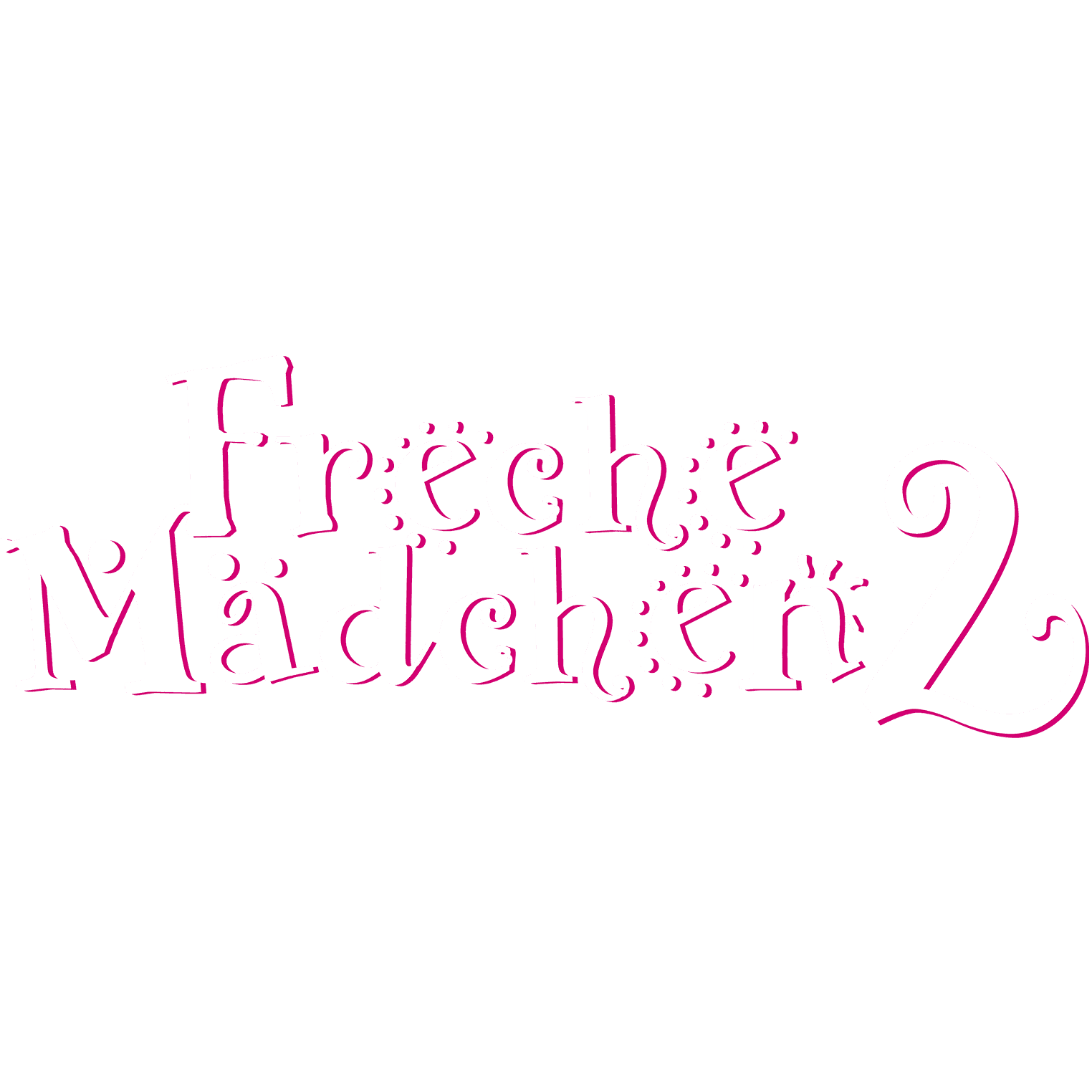 Freche Mädchen 2