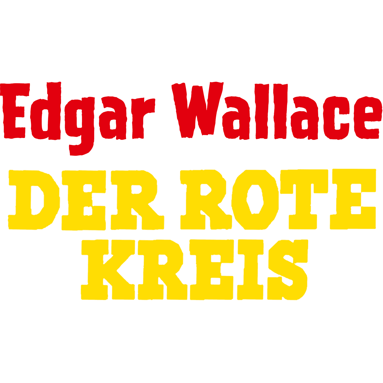Edgar Wallace: Der rote Kreis
