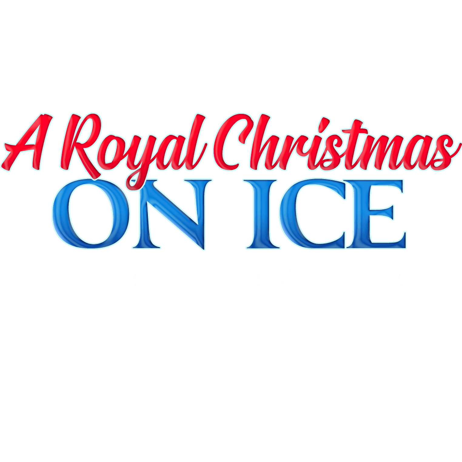 A Royal Christmas on Ice - Auf Schlittschuhen ins Weihnachtsglück