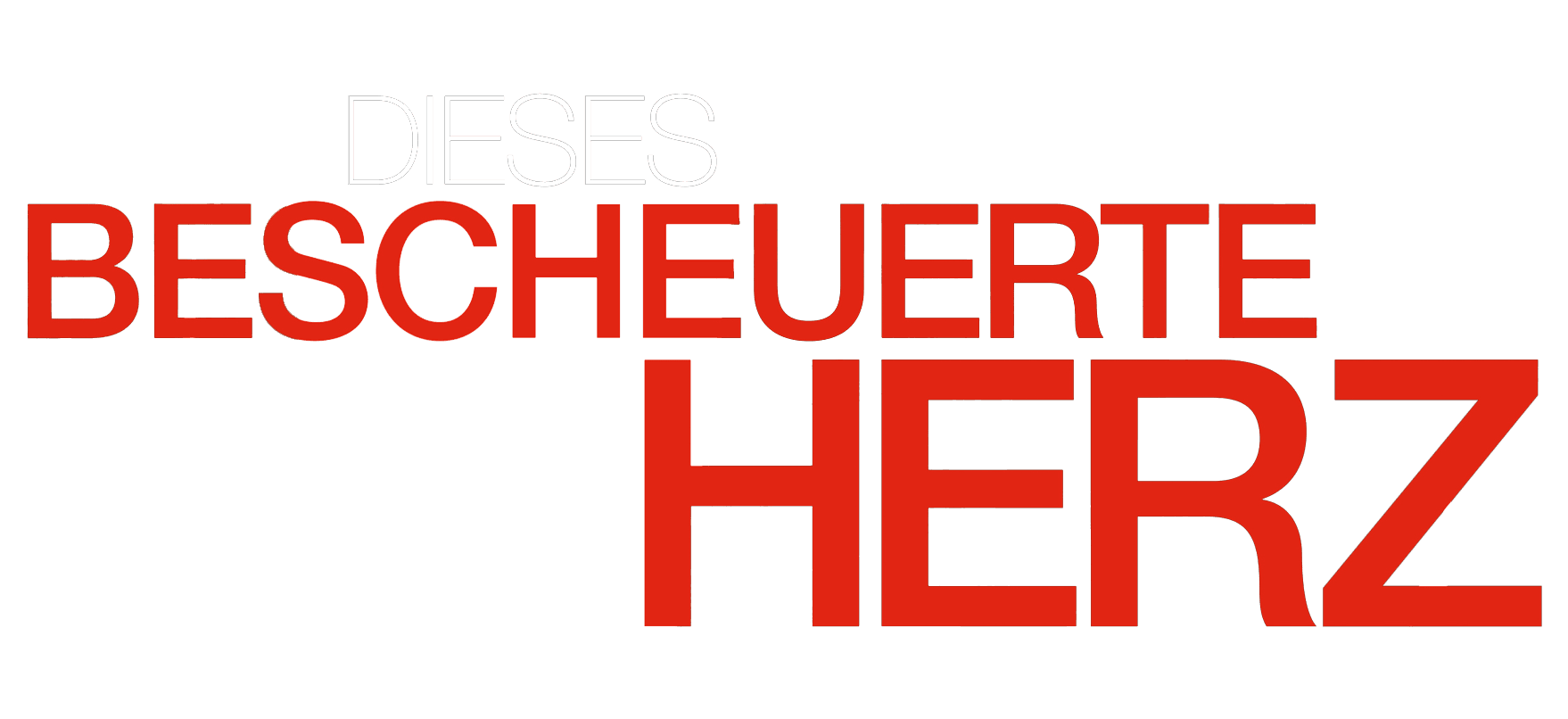 Dieses bescheuerte Herz