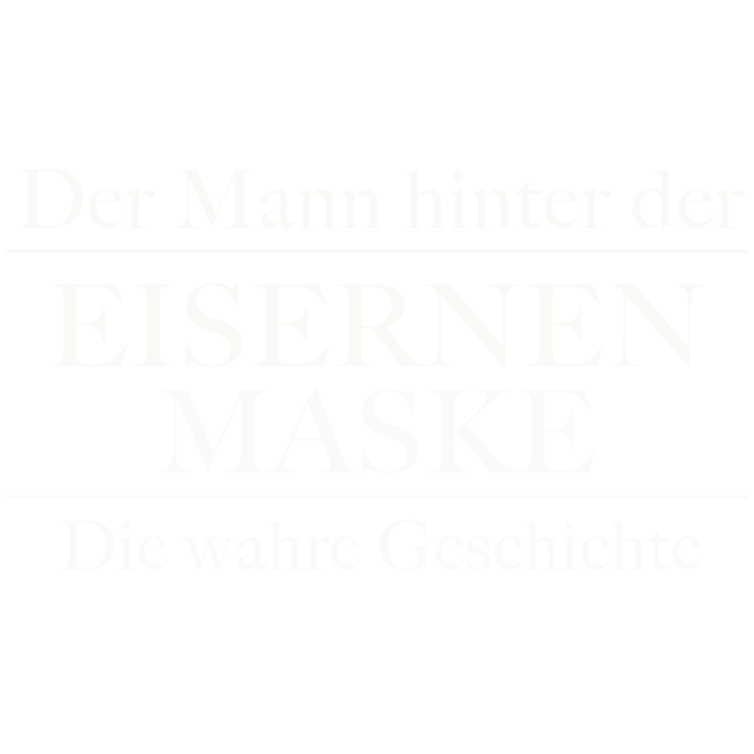 Der Mann hinter der eisernen Maske - Die wahre Geschichte