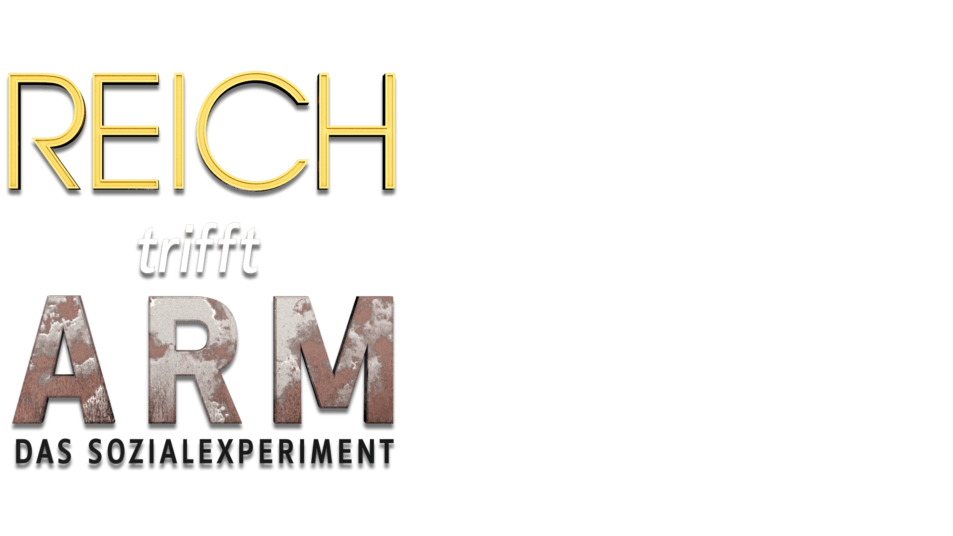 Reich trifft Arm - Das Sozialexperiment