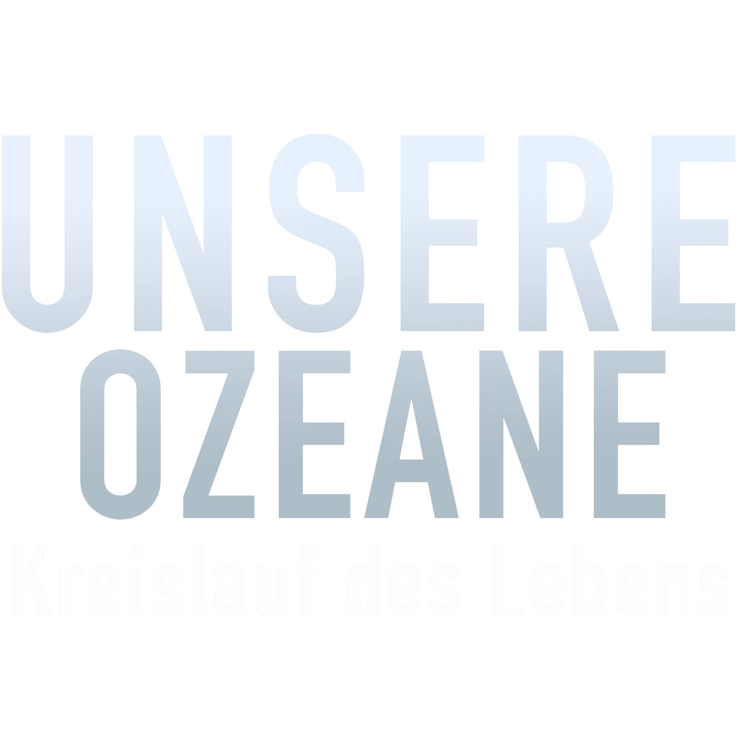 Unsere Ozeane - Kreislauf des Lebens