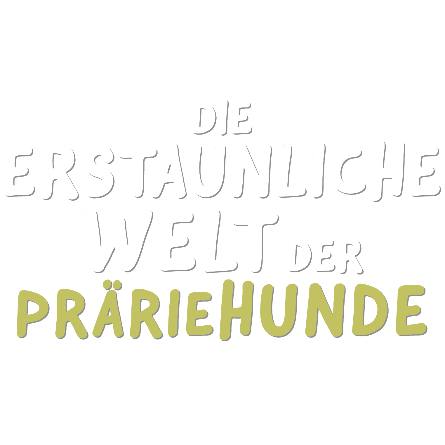 Die erstaunliche Welt der Präriehunde