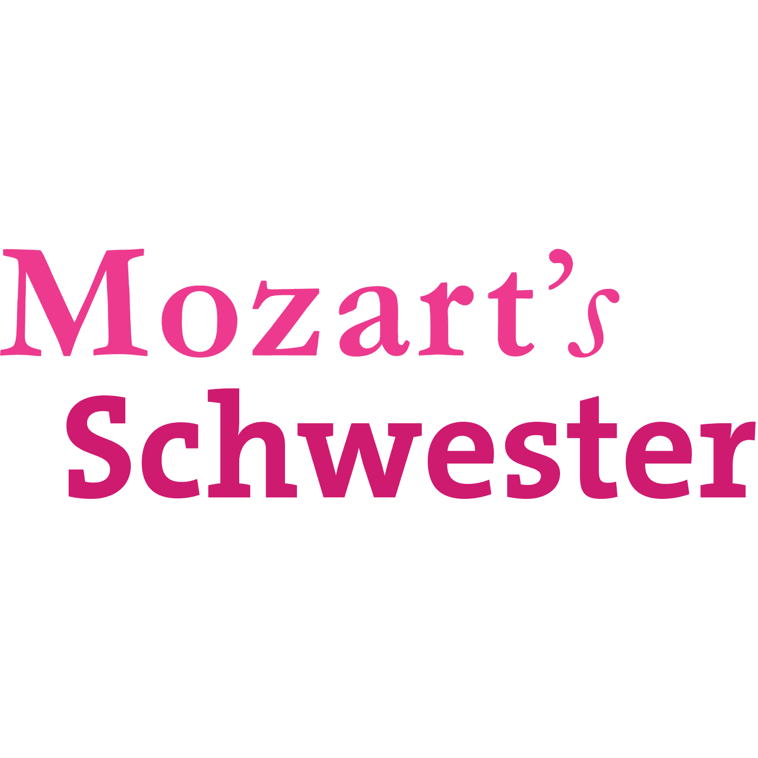 Mozarts Schwester