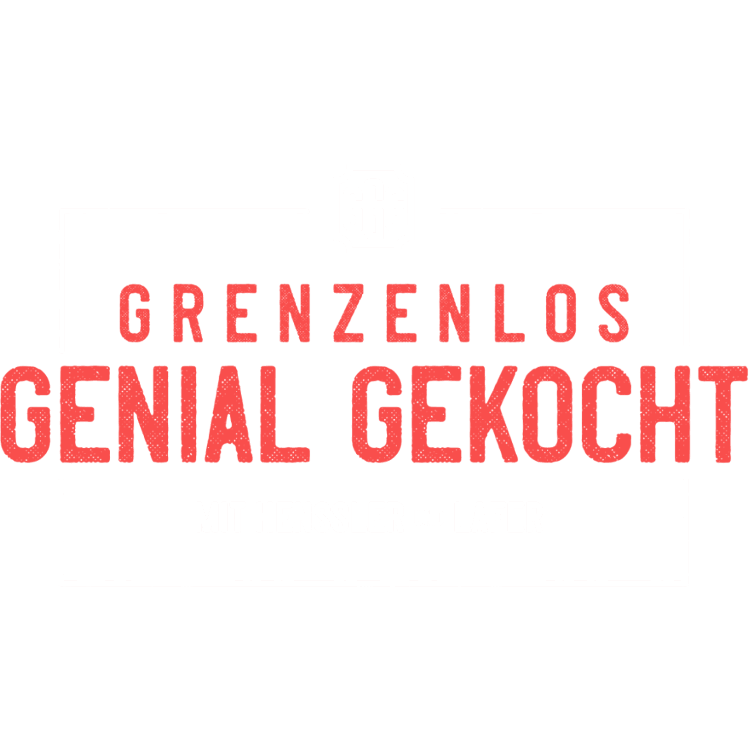 Grenzenlos Genial Gekocht mit Henssler und Lafer