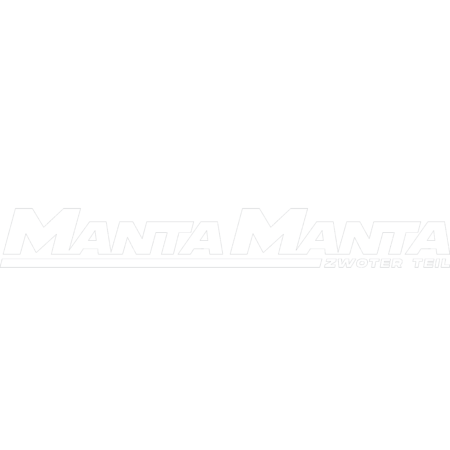 Manta Manta - Zwoter Teil
