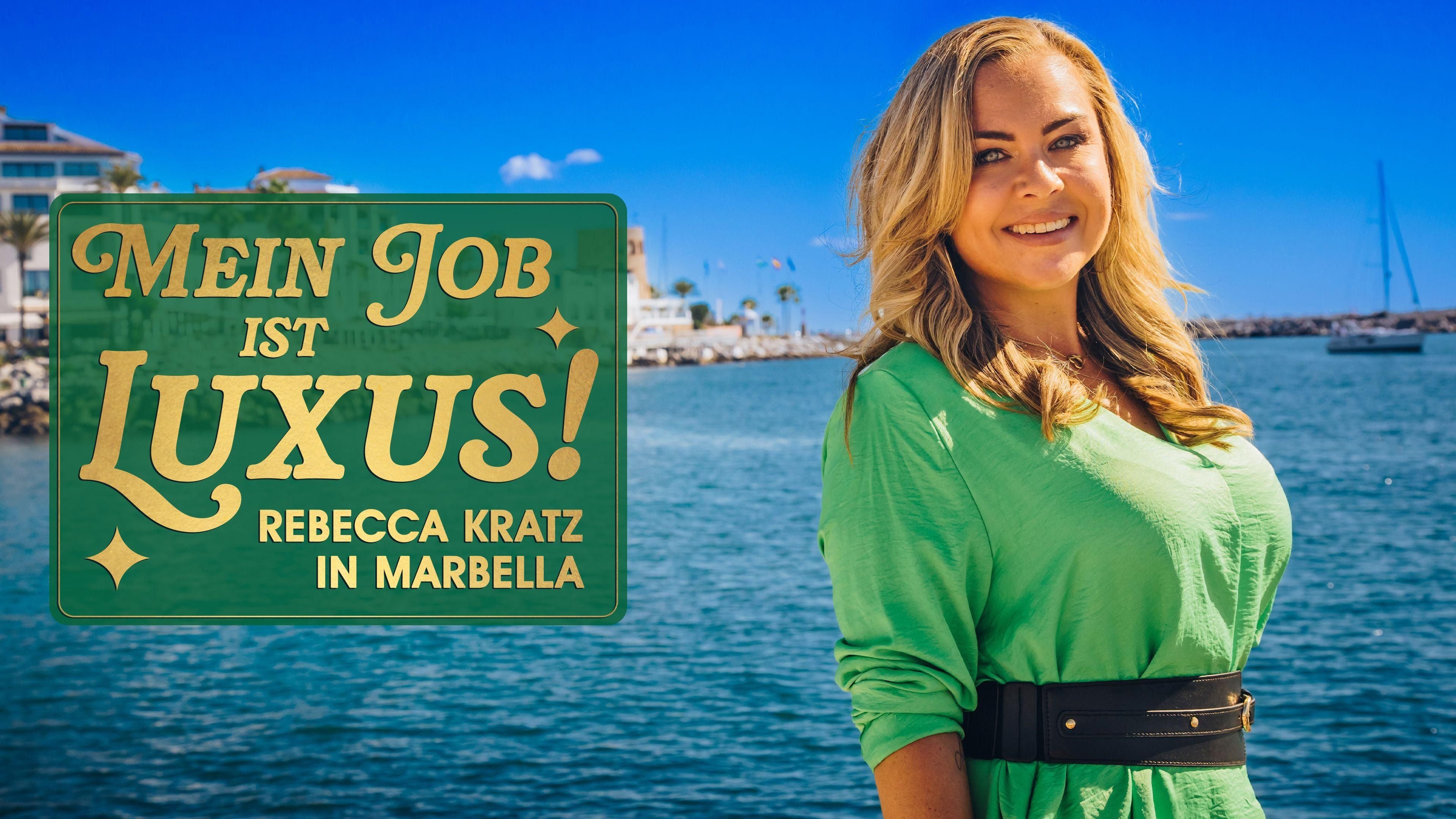 Mein Job ist Luxus! Rebecca Kratz in Marbella