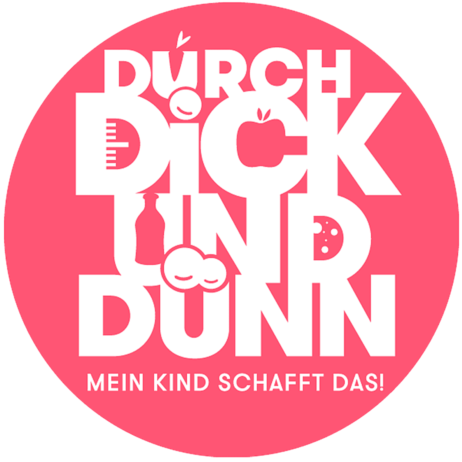 Durch dick und dünn! - Mein Kind schafft das!