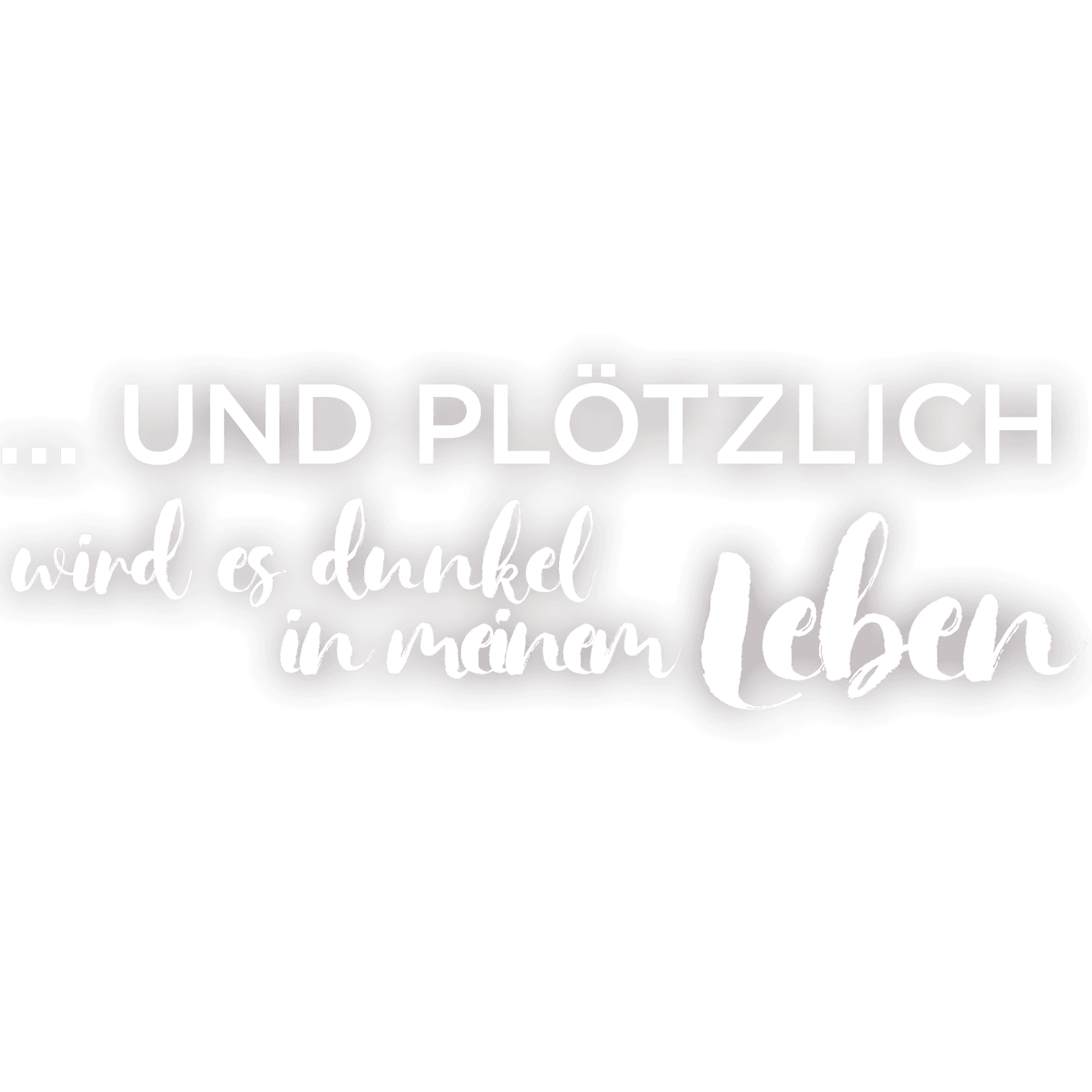 ... und plötzlich wird es dunkel in meinem Leben
