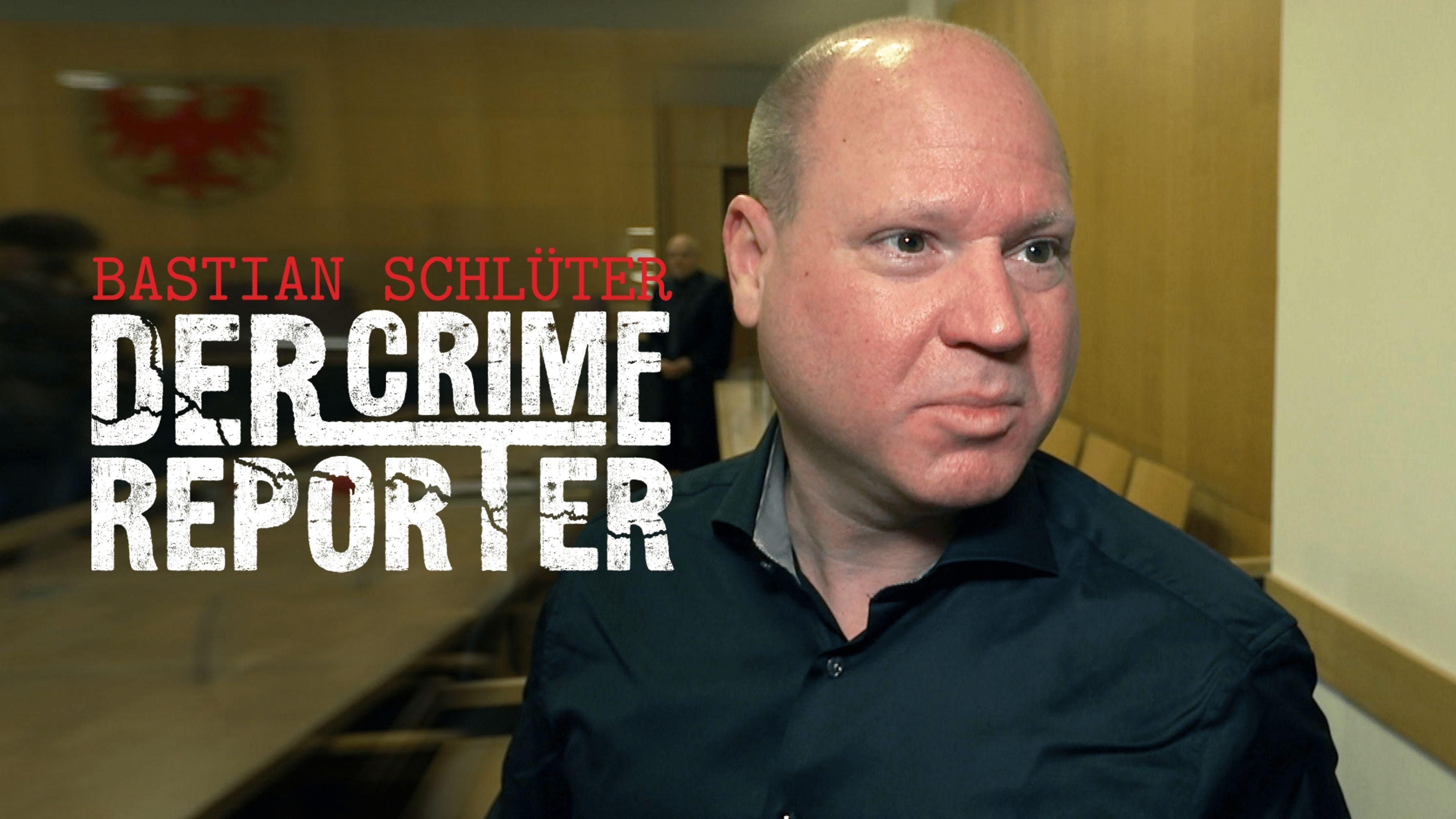 Bastian Schlüter - Der Crime-Reporter