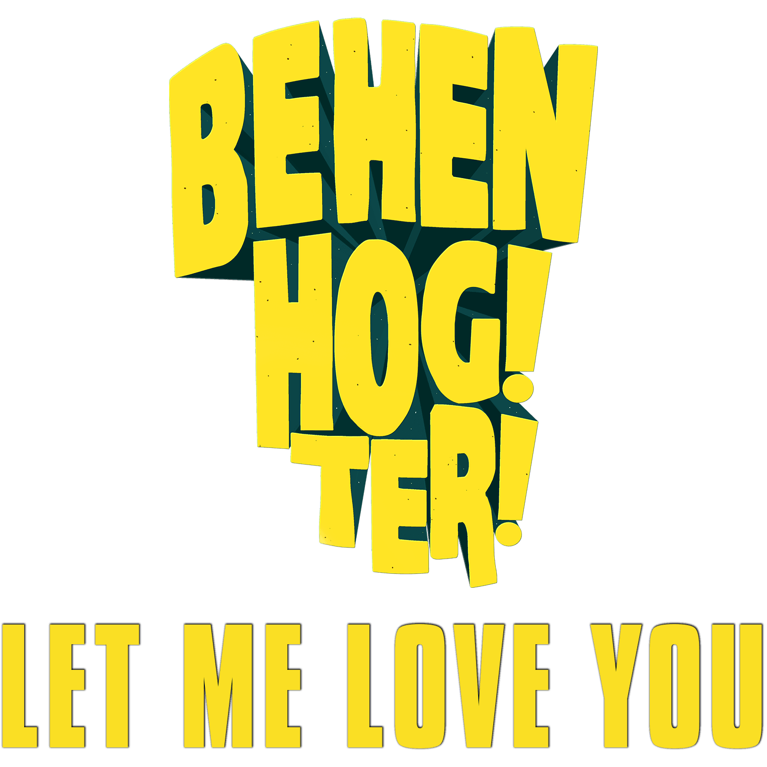 Behen Hogi Teri - Let me love you