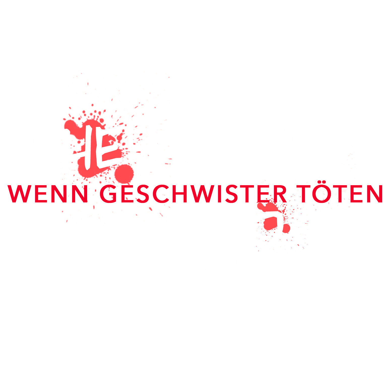 The Family I Had - Wenn Geschwister töten