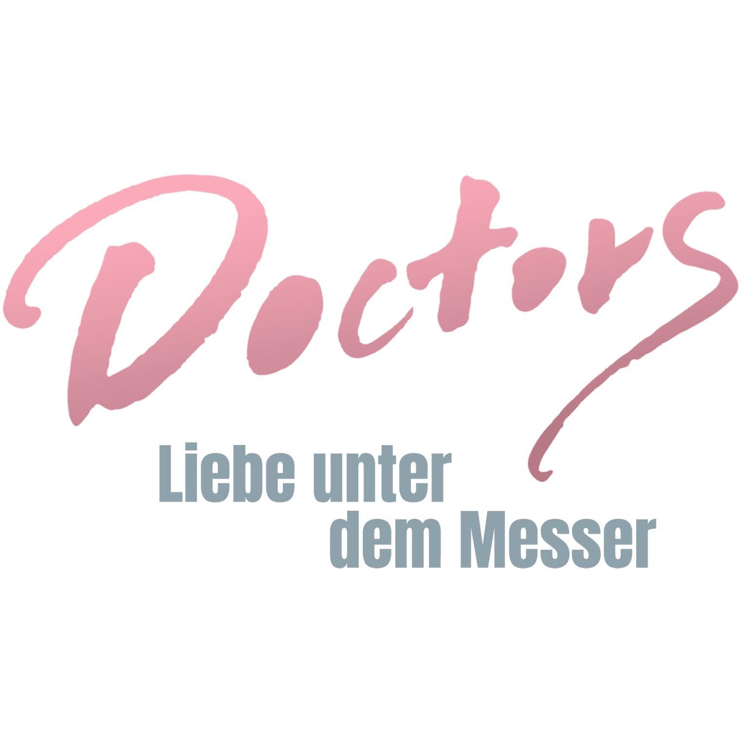 Doctors - Liebe unter dem Messer