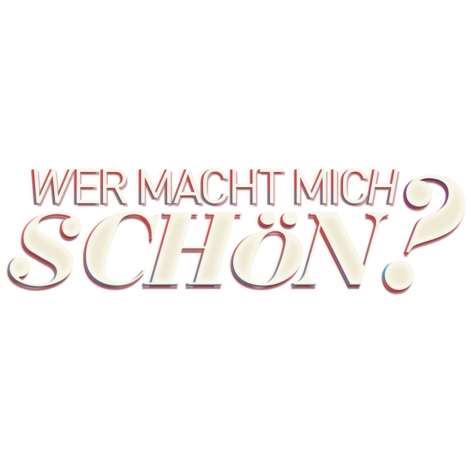 Wer macht mich schön?