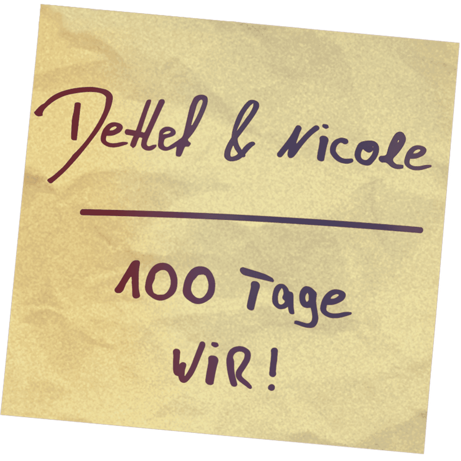 Detlef & Nicole - 100 Tage wir