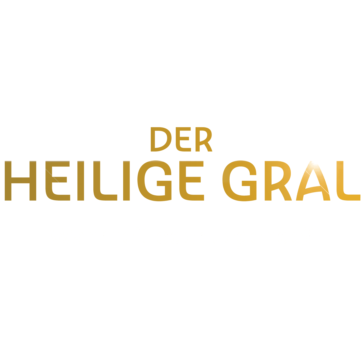 Der Heilige Gral - Wahrheit oder Legende?