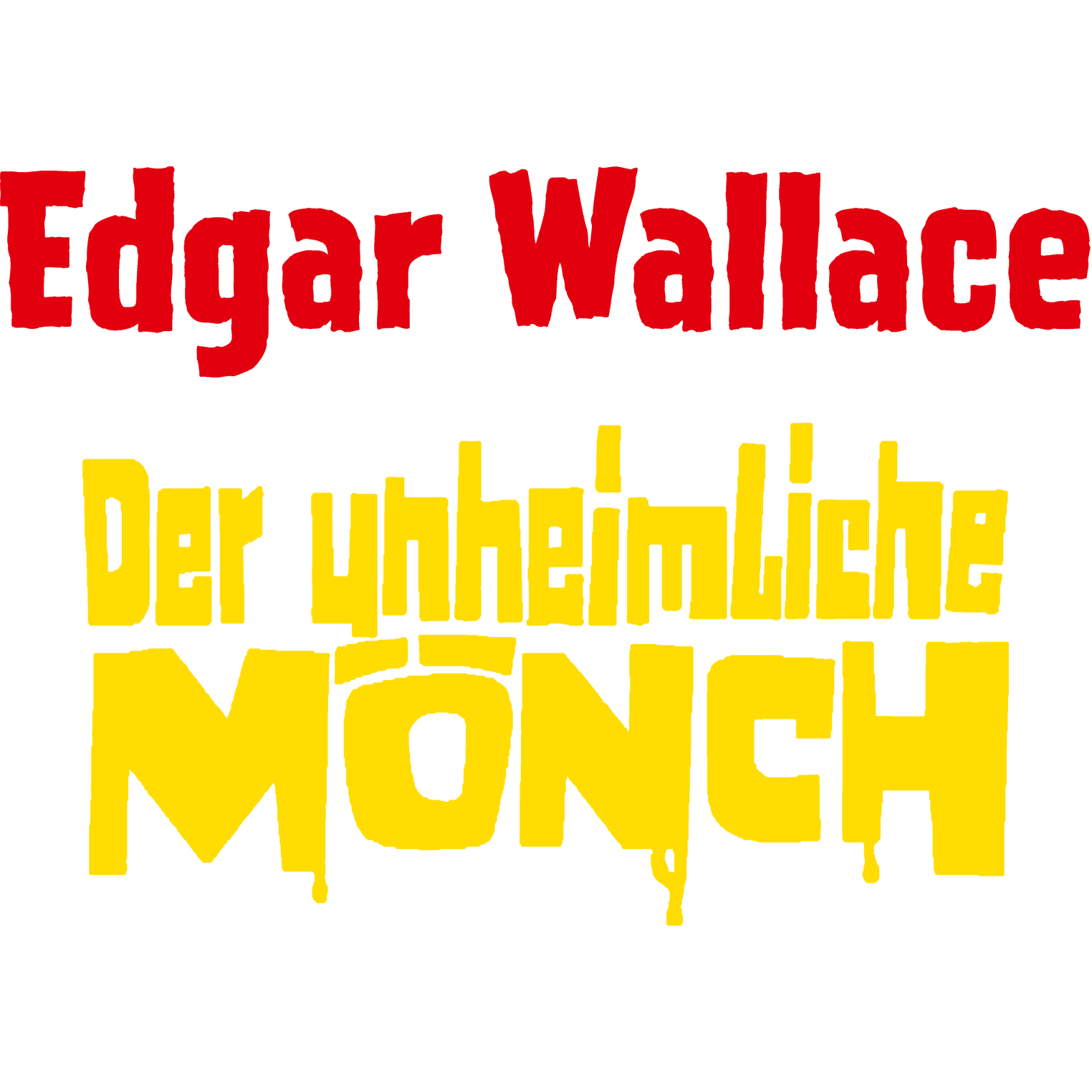 Edgar Wallace: Der unheimliche Mönch