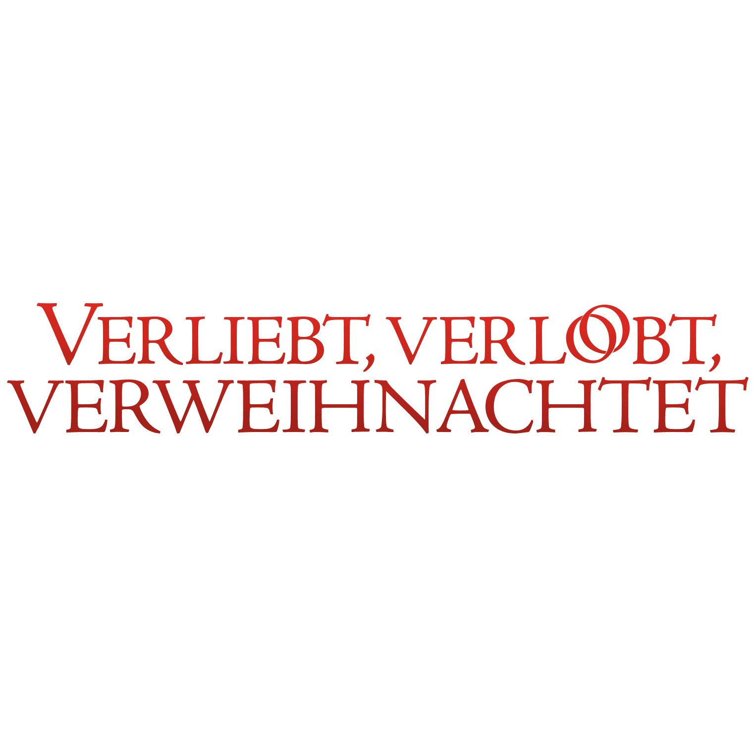 Verliebt, verlobt, verweihnachtet