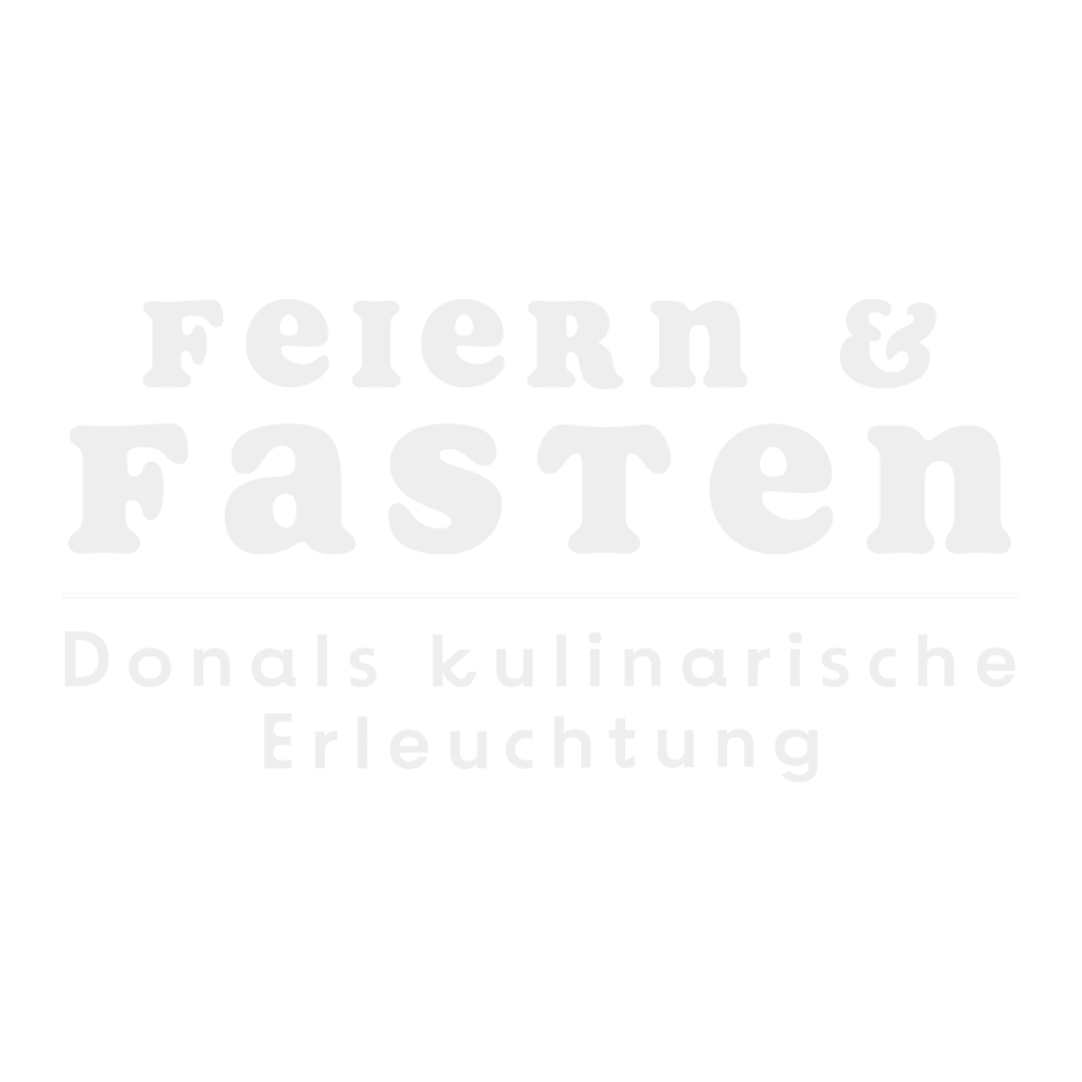 Feiern und Fasten: Donals kulinarische Erleuchtung