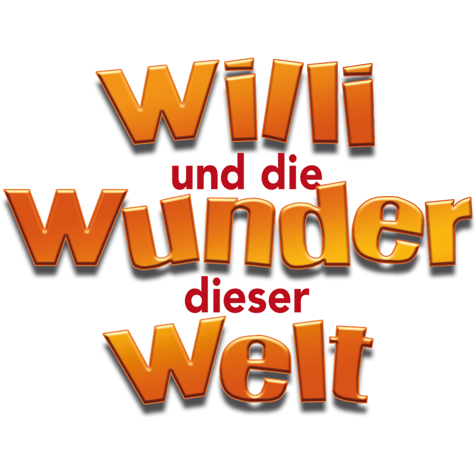 Willi und die Wunder dieser Welt