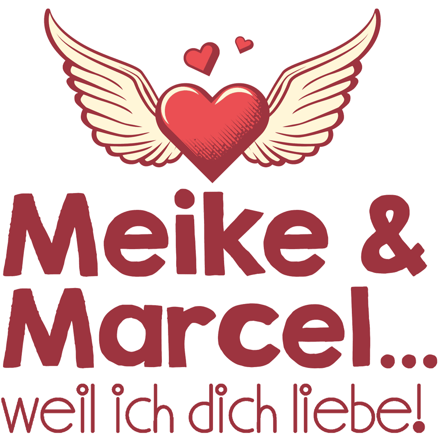 Meike & Marcel... weil ich dich liebe!