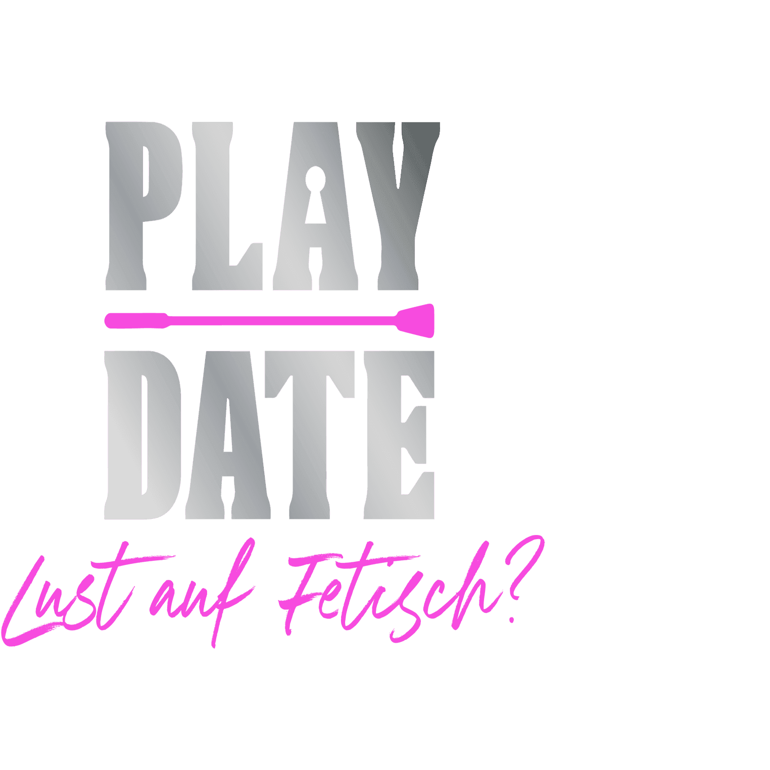 Playdate - Lust auf Fetisch?
