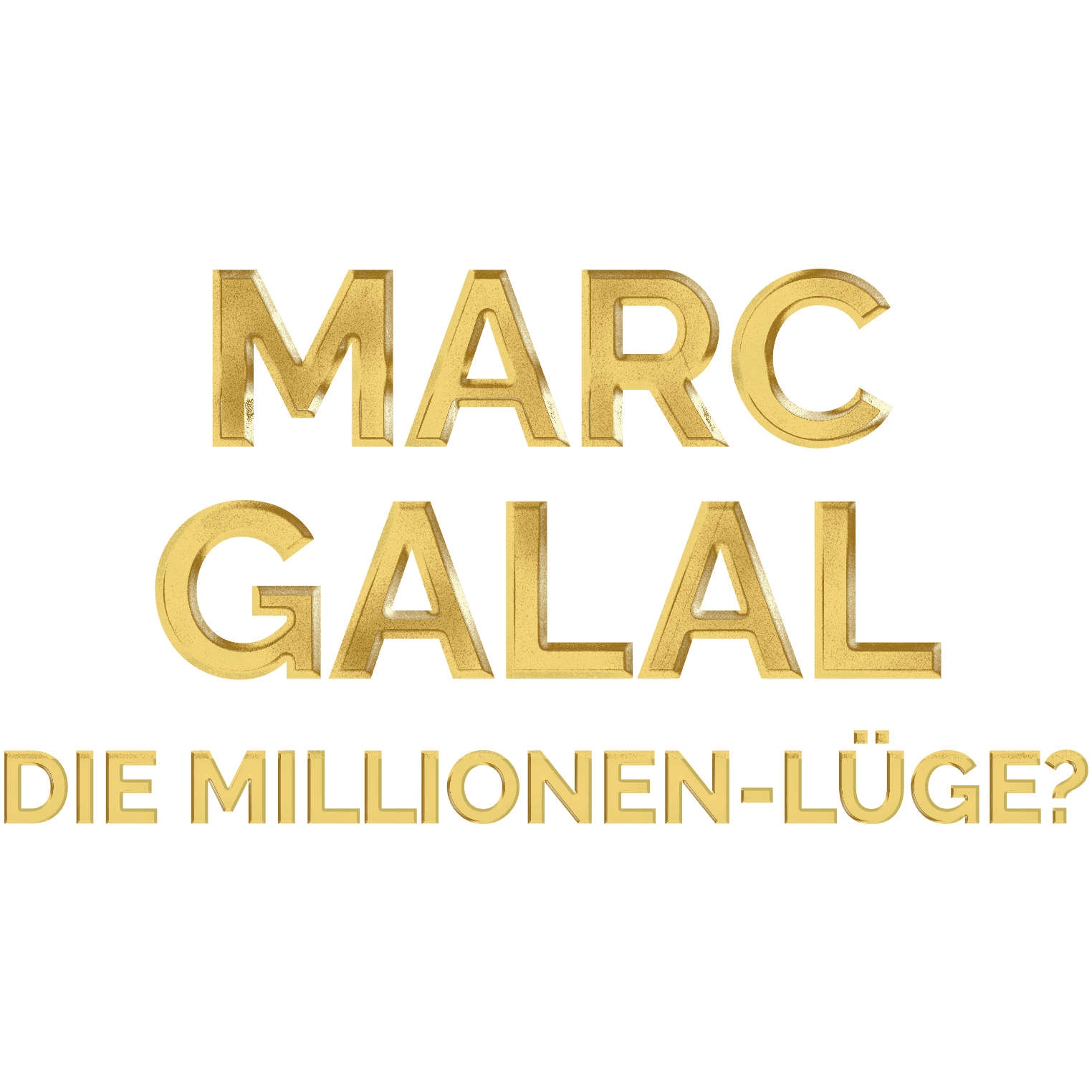 Marc Galal - Die Millionen-Lüge?