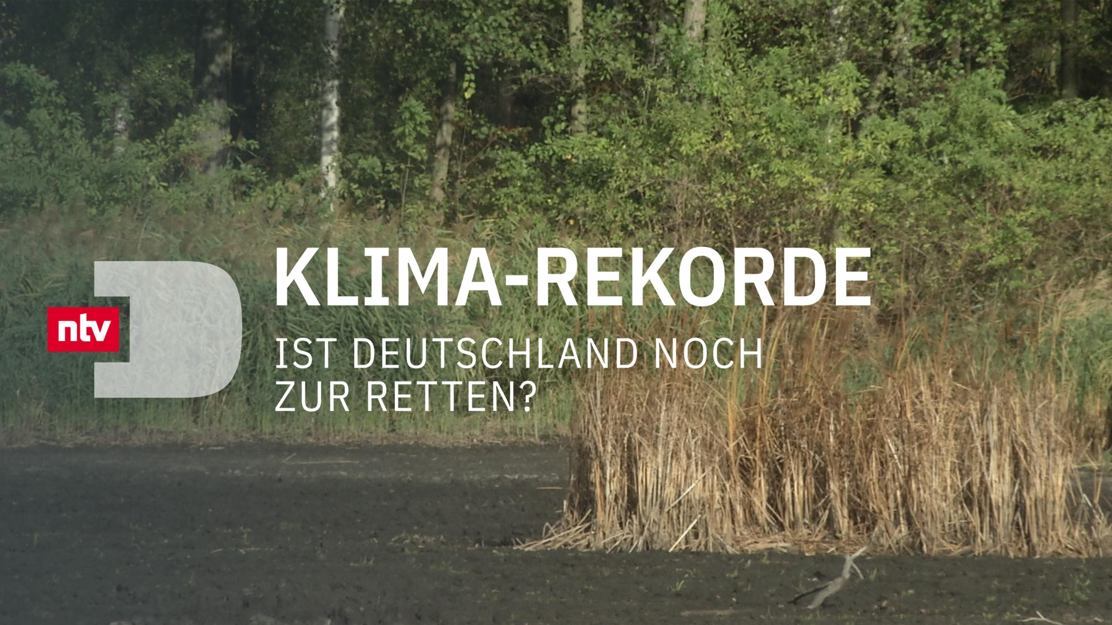 Klima-Rekorde - Ist Deutschland noch zu retten?