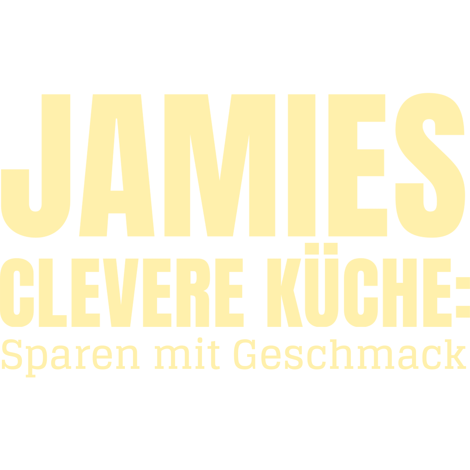 Jamies clevere Küche: Sparen mit Geschmack