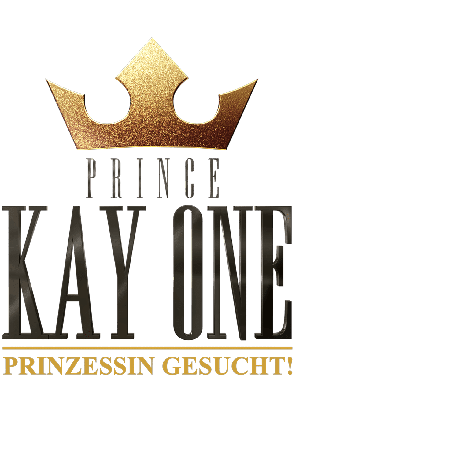 KAY ONE - Prinzessin gesucht!