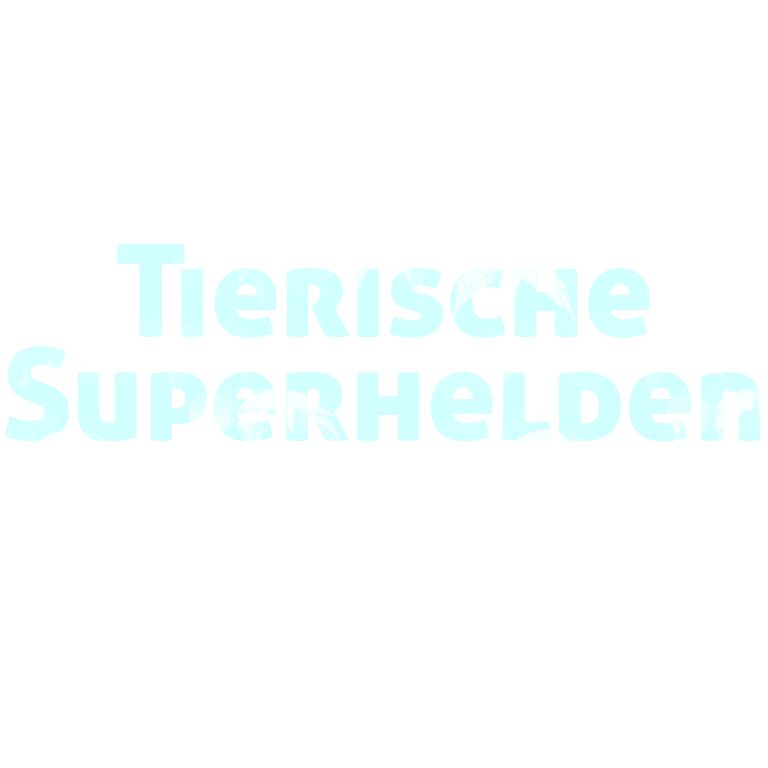 Tierische Superhelden