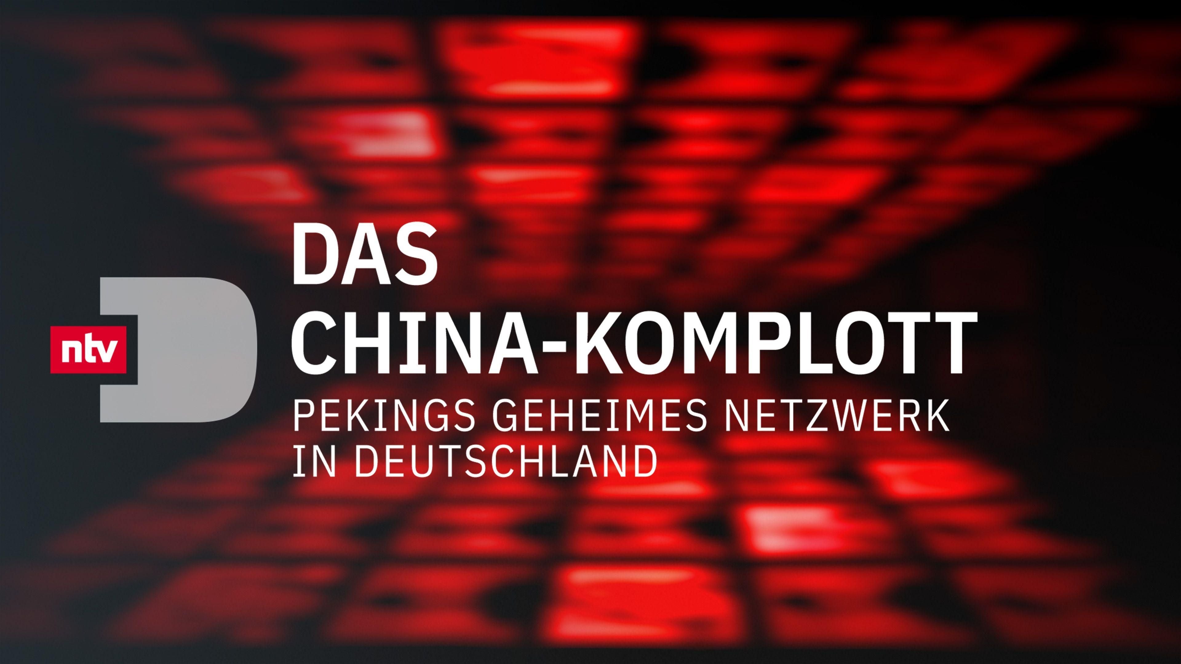 Das China-Komplott - Pekings geheimes Netzwerk in Deutschland