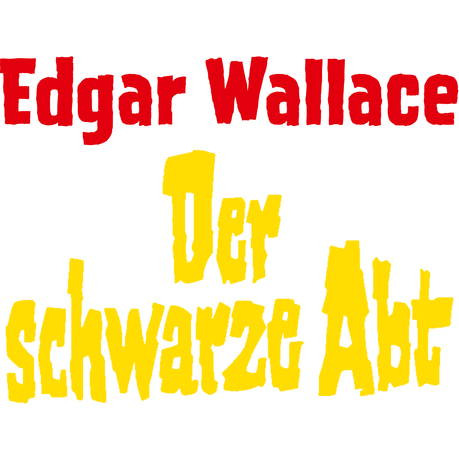Edgar Wallace: Der Schwarze Abt
