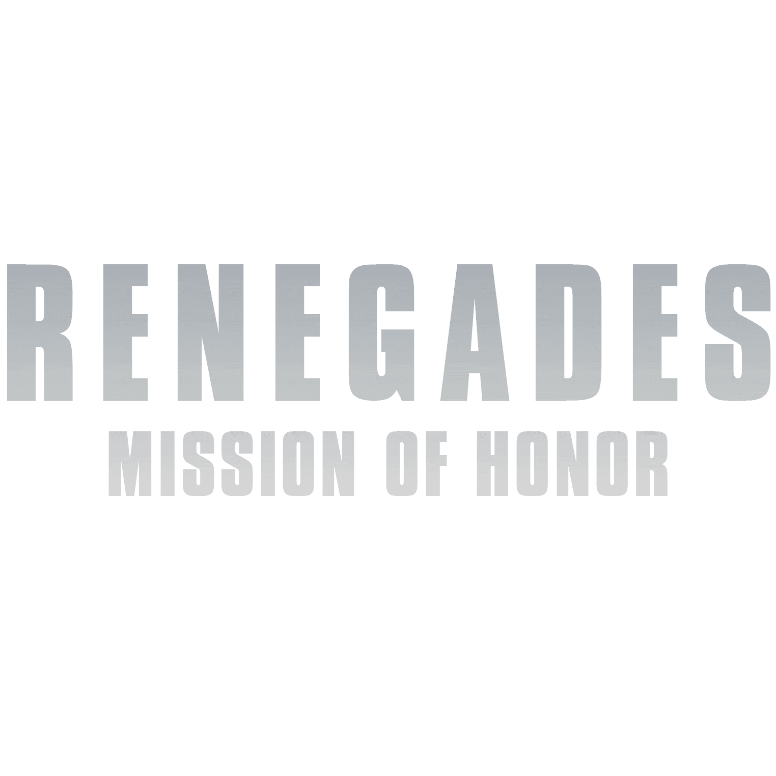 Renegades - Mission of Honor