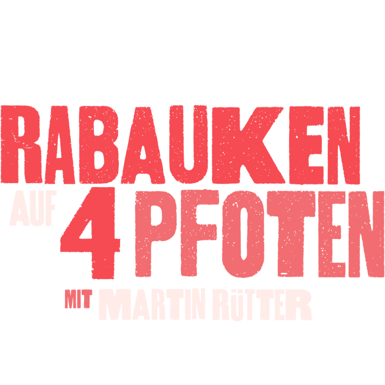Rabauken auf 4 Pfoten - Mit Martin Rütter