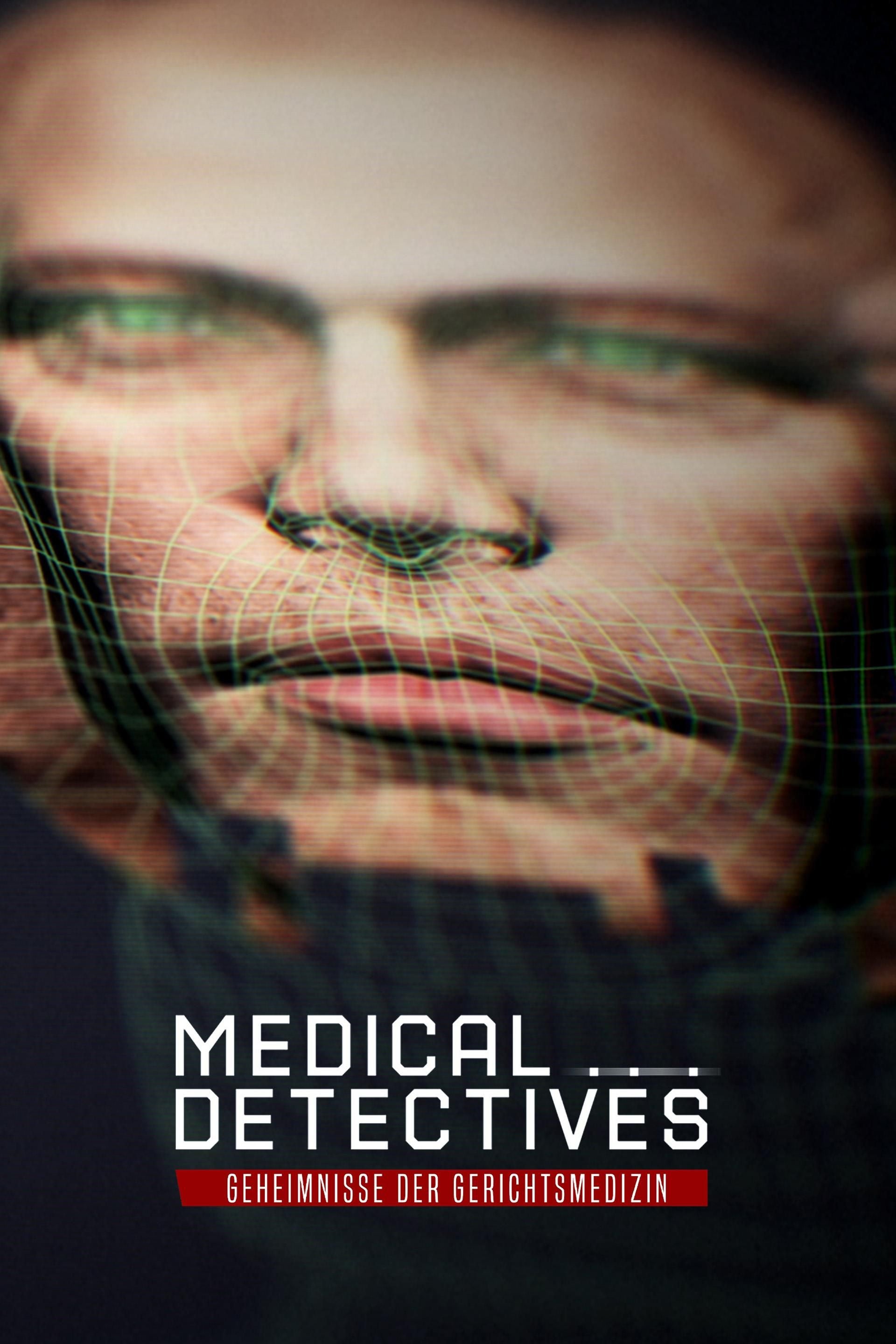 Medical Detectives - Geheimnisse der Gerichtsmedizin