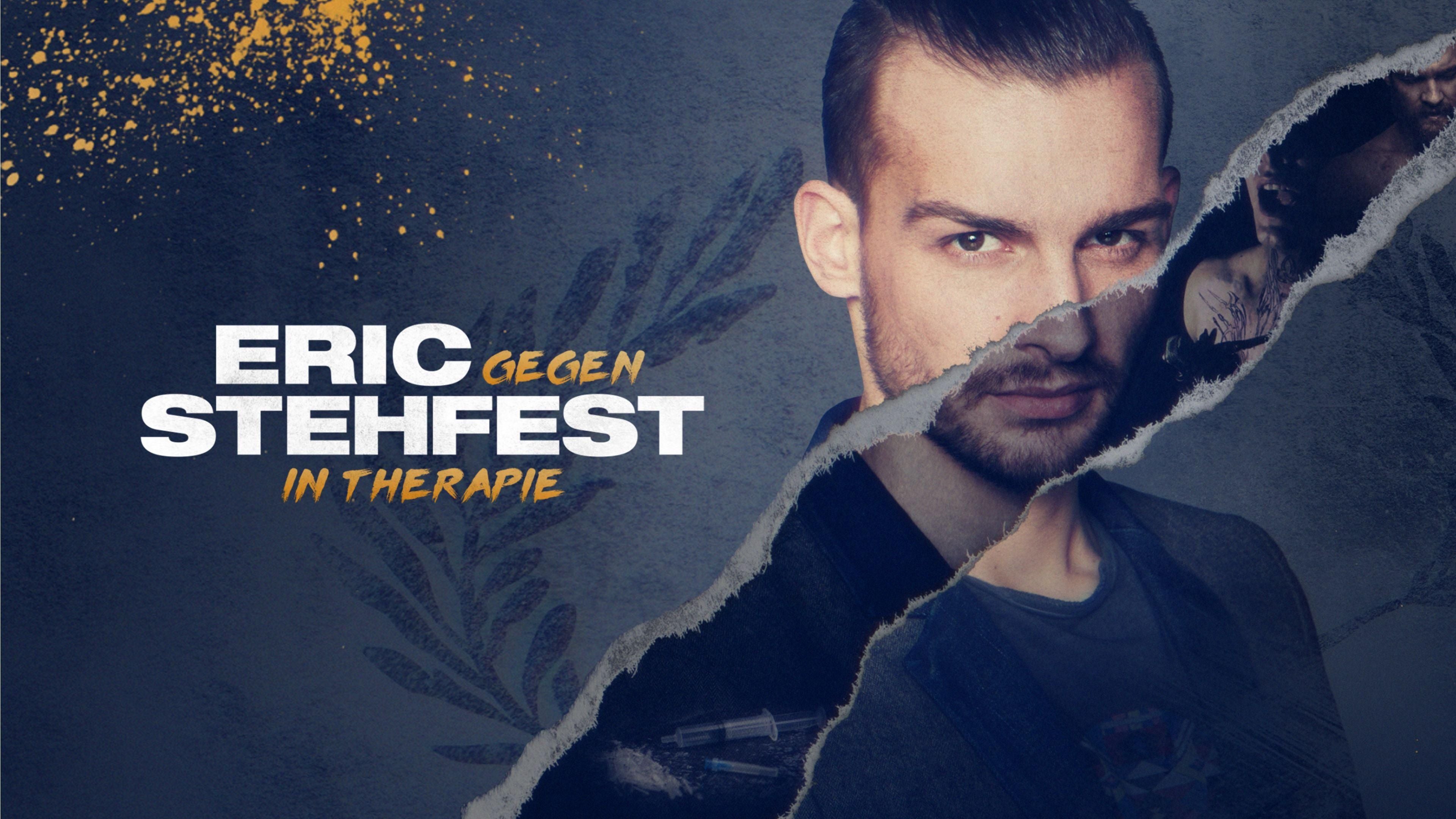 Eric gegen Stehfest: In Therapie
