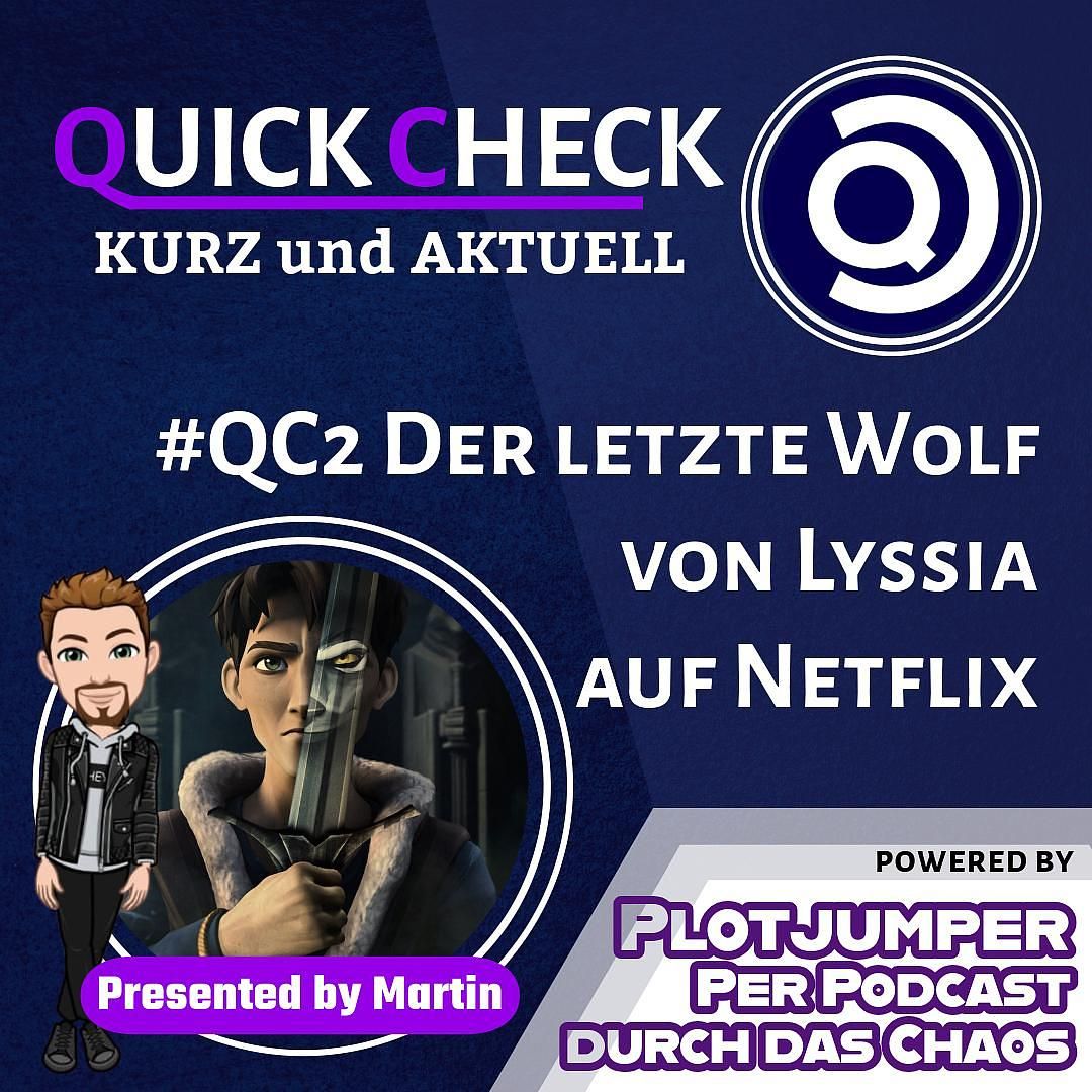 #QC2 Der letzt Wolf von Lyssia - Quick Check