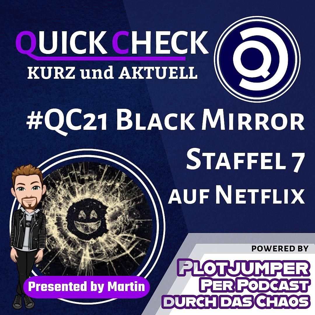 #QC21 - Black Mirror (Staffel 7)