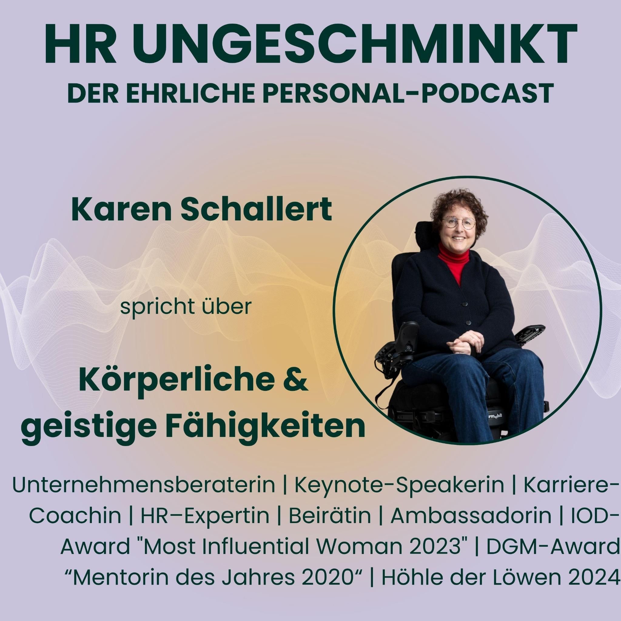 Diversity-Special: Dimension 6 von 7: Geistige und körperliche Fähigkeiten (mit Karen Schallert)