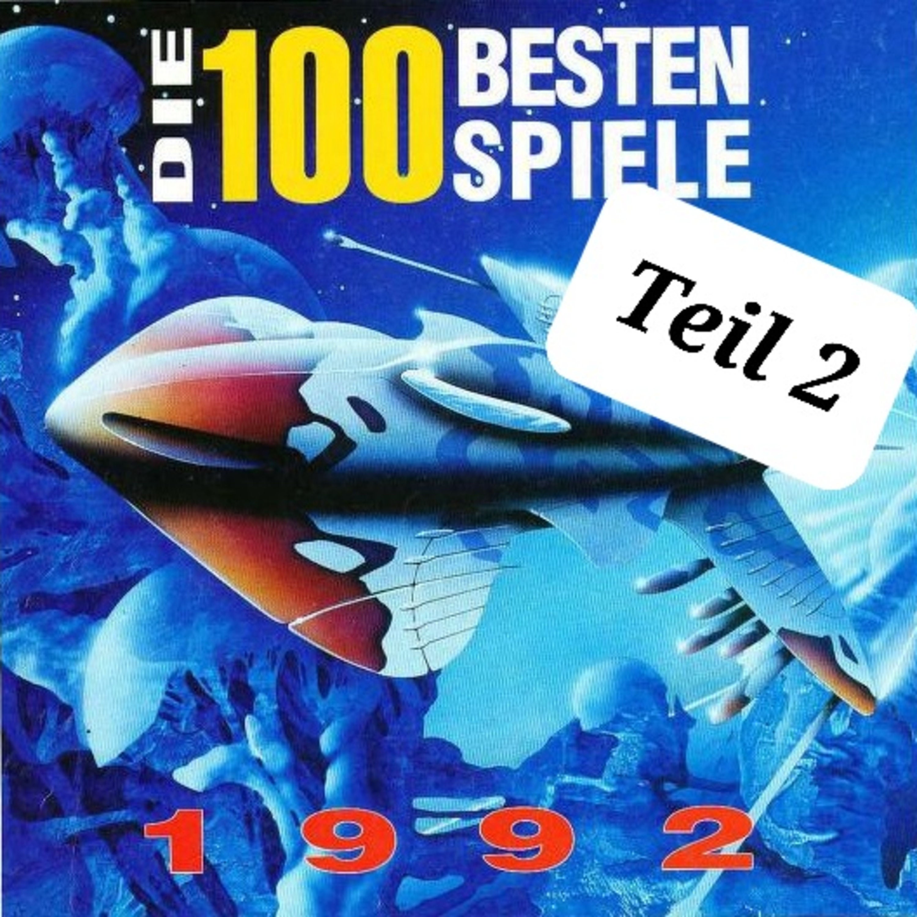 Folge 125b: Durchgeblättert: Power Play: Die 100 Besten Spiele 1992 TEIL 2