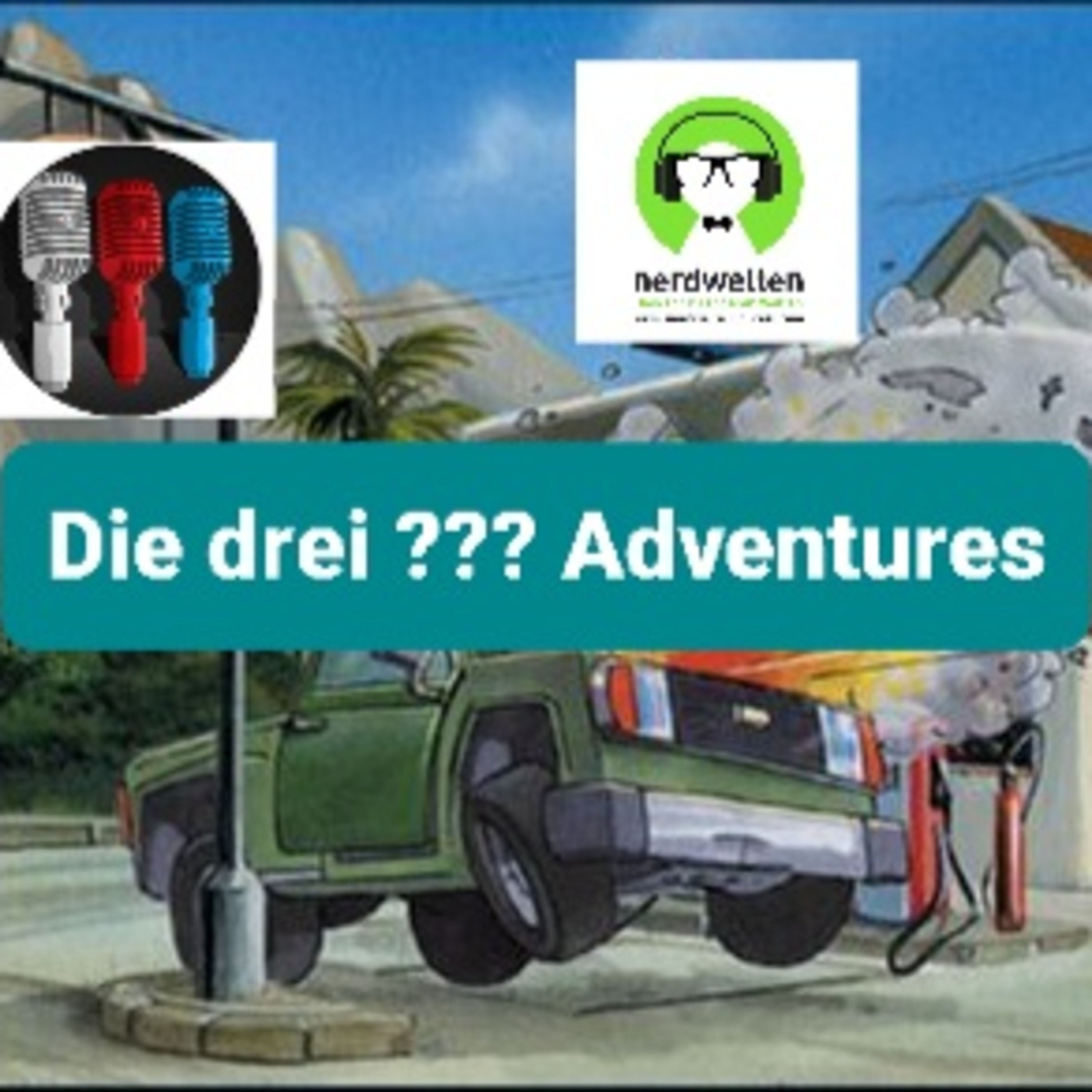 Die drei Fragezeichen Adventures (Crossover mit Spezialgelagerter Sonderpodcast)