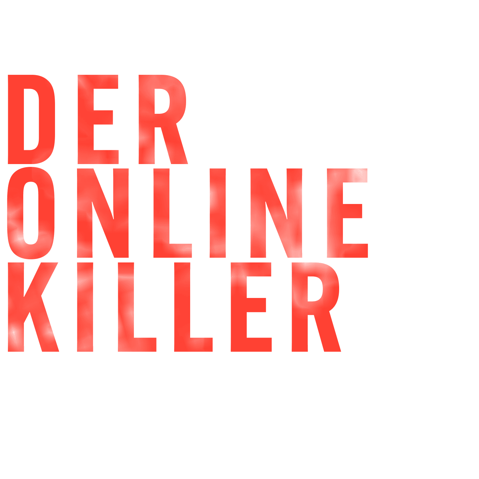 Der Online Killer - Der Tod kommt live