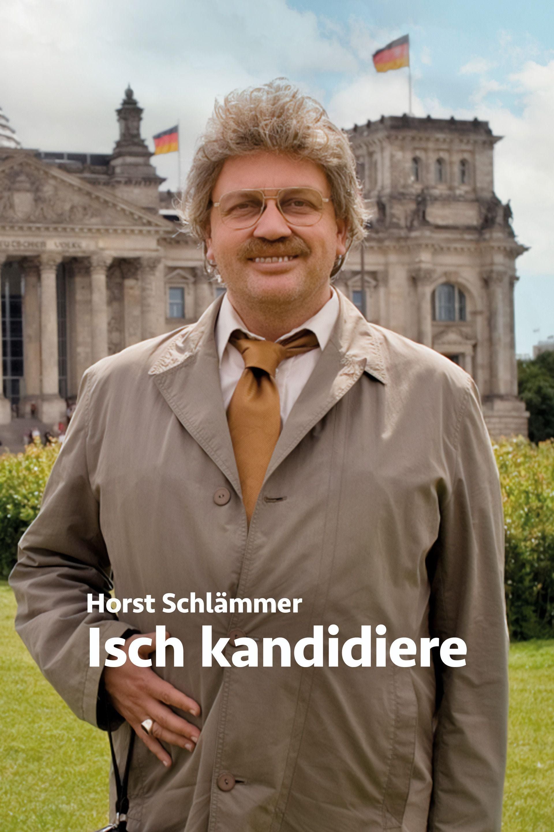 Horst Schlämmer - Isch kandidiere!