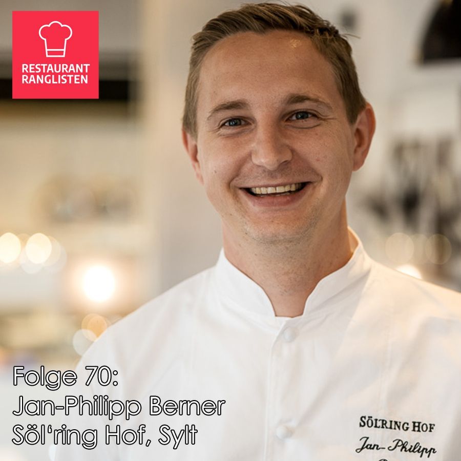 #70 Jan-Philipp Berner, Küchenchef und Gastgeber im Söl'ring Hof