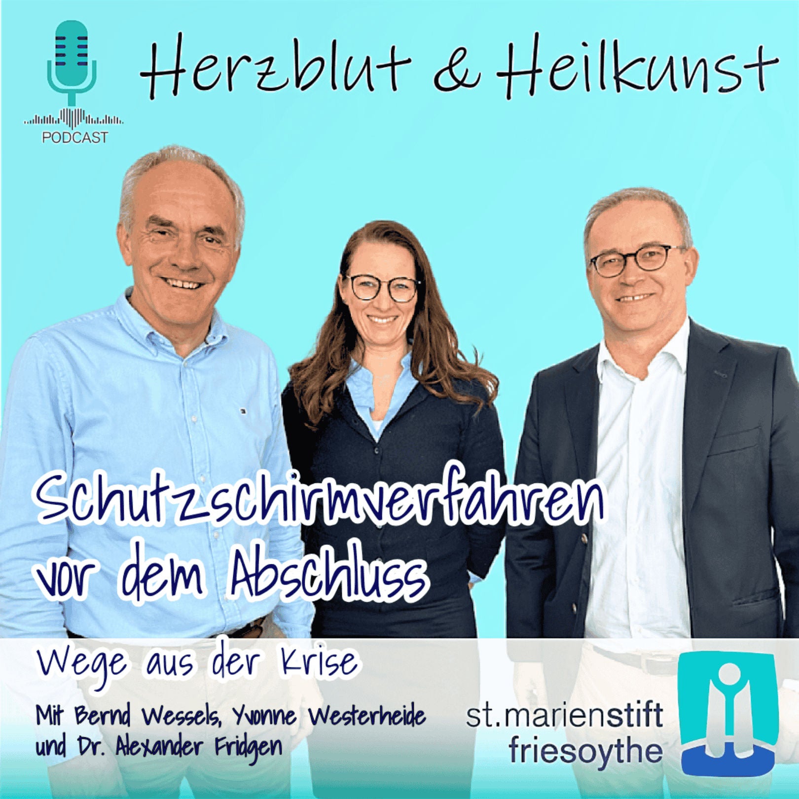 Folge 34: Schutzschirmverfahren vor dem Abschluss - Wege aus der Krise