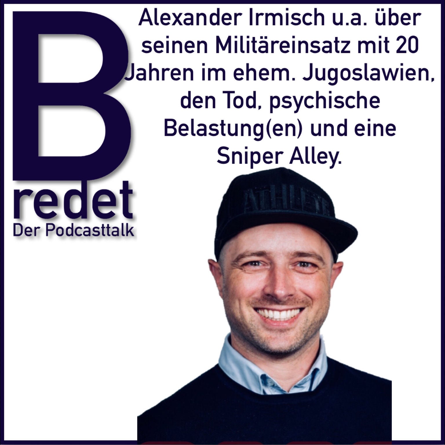Alexander Irmisch war mit 20 Jahren im Militäreinsatz im ehem. Jugoslawien & spricht über seinen Einsatz + Erfahrungen