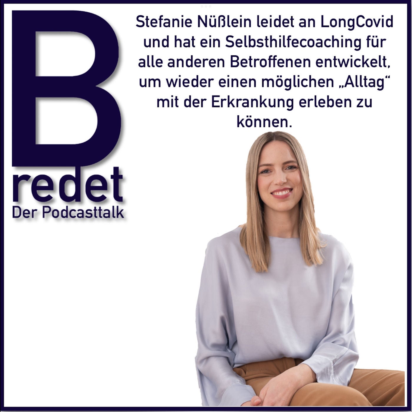 Stefanie Nüßlein über Ihre LongCovid Symptome und wie sie eine Selbstcoaching für Betroffene entwickelt hat.