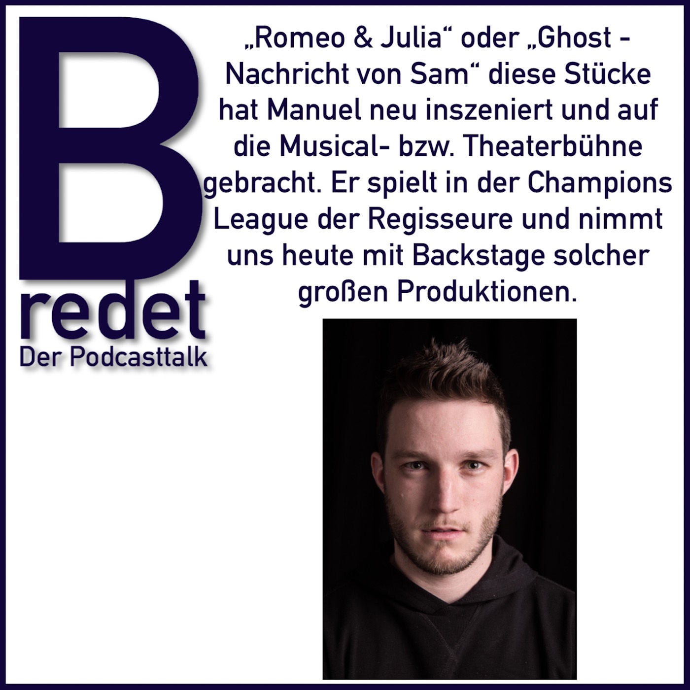 Mit 33 Jahren inszeniert Manuel große Theater- Musical- & Operproduktionen weltweit. Eine beeindruckende Karriere.